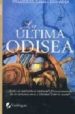 LA ULTIMA ODISEA de CABALLERO MESA, FRANCISCO 