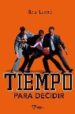 TIEMPO PARA DECIDIR di CASTRO, RAUL 