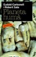 PLANETA HUMA de CARBONELL, EUDALD  SALA, ROBERTO 