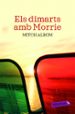 ELS DIMARTS AMB MORRIE de ALBOM, MITCH 
