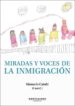 MIRADAS Y VOCES DE LA INMIGRACION: DIALOGOS INTELIGIBLES SOBRE NU ESTRAS FINANZAS DE CADA DIA (MONTESINOS) di CATALA, MANUELA 