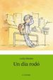 UN DIA RODO di RIBEIRO, CATHY 