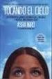 TOCANDO EL CIELO: MAS DE 30 ENTREVISTAS A PERSONAJES DE EXITO DE NUESTRO PAIS de MIRO, ASHA 