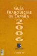 GUIA DE FRANQUICIAS DE ESPAA 2005 di BARBADILLO 