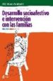 DESARROLLO SOCIOAFECTIVO E INTERVENCION CON LAS FAMILIAS (CICLO F ORMATIVO DE GRADO SUPERIOR DE EDUCACION INFANTIL) di PRAT CAMOS, NURIA  RIO BARAHONA, MARISA DEL 