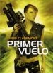 PRIMER VUELO de CLAREMONT, CHRIS 