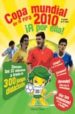 COPA MUNDIAL DE LA FIFA 2010 A POR ELLA! di VV.AA