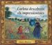 CARLOTA DESCOBREIX ELS IMPRESSIONISTES de MAYHEW, JAMES 