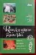RUTAS ARQUEOLOGICAS PAIS VASCO, CANTABRIA, ASTURIAS Y GALICIA de DOMINGO HAY, BEATRIZ  LEON AMORES, CARLOS  LEON, CARLOS 