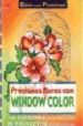 PRECIOSAS FLORES CON WINDOW COLOR (CREA CON PATRONES) de MORAS, INGRID 