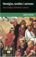 HERETGIES, REVOLTES I SERMONS de FUSTER, JOAN 
