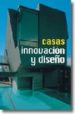 CASAS: INNOVACION Y DISEO di VV.AA. 