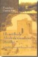 EL CASTILLO DE ALCALA DE GUADAIRA (SEVILLA) ESTUDIO Y FUENTES DOCUMENTALES di GARCIA FITZ, FRANCISCO 