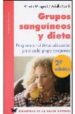GRUPOS SANGUINEOS Y DIETA: PROGRAMAS NUTRITIVOS ADECUADOS PARA CA DA GRUPO SANGUINEO (2 ED.) de MANGANI, VALERIA  PANFILI, ADOLFO 