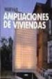 NUEVAS AMPLIACIONES DE VIVIENDAS di VV.AA. 