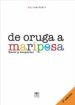DE ORUGA A MARIPOSA: DUELO Y DESPERTAR de CARMELO, ANJI 
