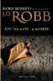 FESTIVA ANTE LA MUERTE de ROBB, J. D. 