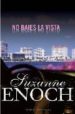 NO BAJES LA VISTA de ENOCH, SUZANNE 