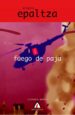 FUEGO DE PAJA de EPALTZA, AINGERU 