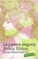 LA PASSIO SEGONS RENEE VIVIEN di MARAL, MARIA-MERCE 