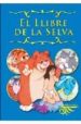 EL LLIBRE DE LA SELVA di VV.AA. 
