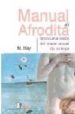 MANUAL DE AFRODITA: UNA NUEVA VISION DEL PLACER SEXUAL DE LA MUJE R di WAY, M. 