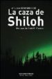 LA CAZA DE SHILOH de KENT KRUEGER, WILLIAM 