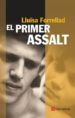 EL PRIMER ASSALT di FORRELLAD, LLUSA 