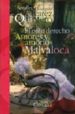 EL OJITO DERECHO / AMORES Y AMORIOS / MALVALOCA de ALVAREZ QUINTERO, JOAQUIN  ALVAREZ QUINTERO, SERAFIN 