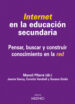 INTERNET EN LA EDUCACION SECUNDARIA di PIFARRE TURMO, MANOLI 