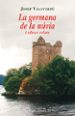 LA GERMANA DE LA NUVIA I ALTRES RELATS di VALLVERDU, JOSEP 
