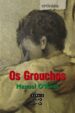 OS GROUCHOS de RIVAS, MANUEL 