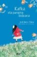 KAFKA ETA PANPINA BIDAIARIA de SIERRA I FABRA, JORDI 