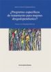 PROGRAMAS ESPECIFICOS DE TRATAMIENTO PARA MUJERES DROGODEPENDIEN TES?: AVANCES EN DROGODEPENDENCIAS de PANTOJA, L. 