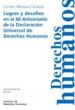 LOGROS Y DESAFIOS EN EL 60 ANIVERSARIO DE LA DECLARACION UNIVERSA L DE DERECHOS HUMANOS di MARQUEZ CARRASCO, CARMEN 