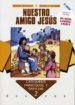 NUESTRO AMIGO JESUS (CD) 2 CURSO di VV.AA. 
