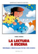 LA LECTURA A ESCENA de AGUERA, ISABEL 