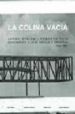 COLINA VACIA: JORGE OTEIZA, ROBERTO PIUG. MONUMENTO A JOSE BATLLE E Y ORDOEZ, 1956-1964 di VV.AA. 