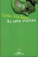AS SETE MORTES di VILA SEXTO, CARLOS 