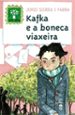 KAFKA E A BONECA VIAXEIRA de SIERRA I FABRA, JORDI 