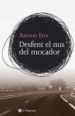 DESFENT EL NUS DEL MOCADOR de ERRA, RAMON 