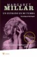 UN EXTRAO EN MI TUMBA de MILLAR, MARGARET 