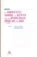 EL IMPUESTO SOBRE LA RENTA DE LAS PERSONAS FISICAS DE 2008. (7ED ICION). di CERVERA TORREJON, FERNANDO  MAGRANER MORENO, FRANCISCO 