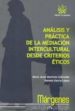 ANALISIS Y PRACTICA DE LA MEDIACION INTERCULTURAL DESDE CRITERIOS ETICOS de MARTINEZ USARRALDE, MARIA JESUS  GARCIA LOPEZ, RAFAELA 