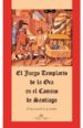 EL JUEGO TEMPLARIO DE LA OCA EN EL CAMINO DE SANTIAGO de LALANDA, FERNANDO 