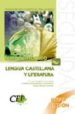 CUERPO DE PROFESORES DE ENSEANZA SECUNDARIA LENGUA CASTELLANA Y LITERATURA. VOLUMEN PRACTICO de GUERENABARRENA HORMAECHE, AMELIA  DELGADO DOMINGUEZ, MARIA LUISA  MARRAS GONZALEZ, NOELIA 