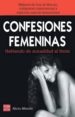 CONFESIONES FEMENINAS: HABLANDO DE SEXUALIDAD AL LIMITE: MUJERES DE HOY SE LIBERAN, COMPARTEN EXPERIENCIAS Y EXPLORAN NUEVAS SENSACIONES de MISRAHI, ALICIA 