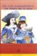 LES TROIS MOUSQUETAIRES: LES FERRTS DE LA REINE di DUMAS, ALEXANDRE 