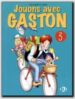 JOUONS AVEC GASTON 3 de CHALLIER, H.  APICELLA, M.A. 