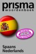 PRISMA WOORDENBOEK SPAANS-NEDERLANDS di VV.AA. 